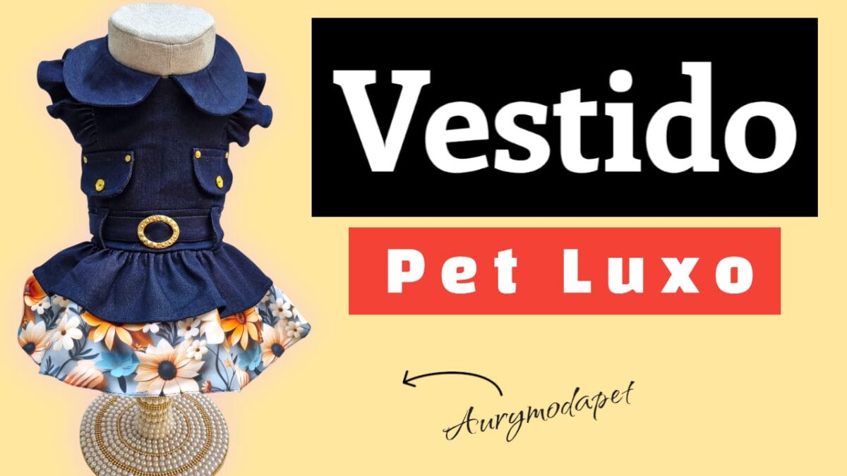 Faça um Vestido Luxuoso para seu Pet: Moldes e Passo a Passo Grátis!